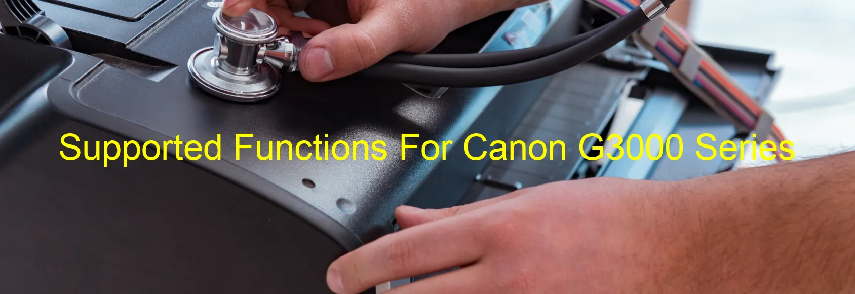 supported-functions-for-canon-g3000-series.webp