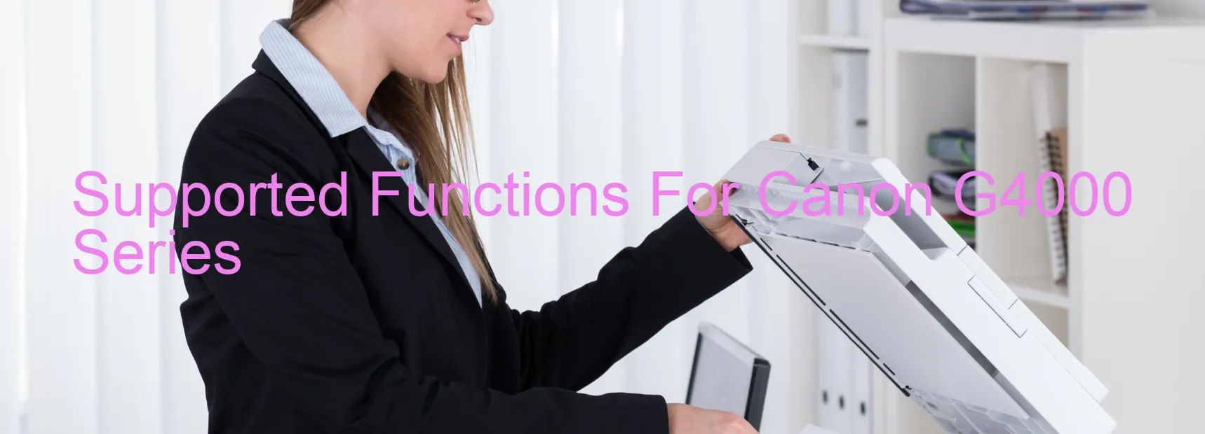 supported-functions-for-canon-g4000-series.webp