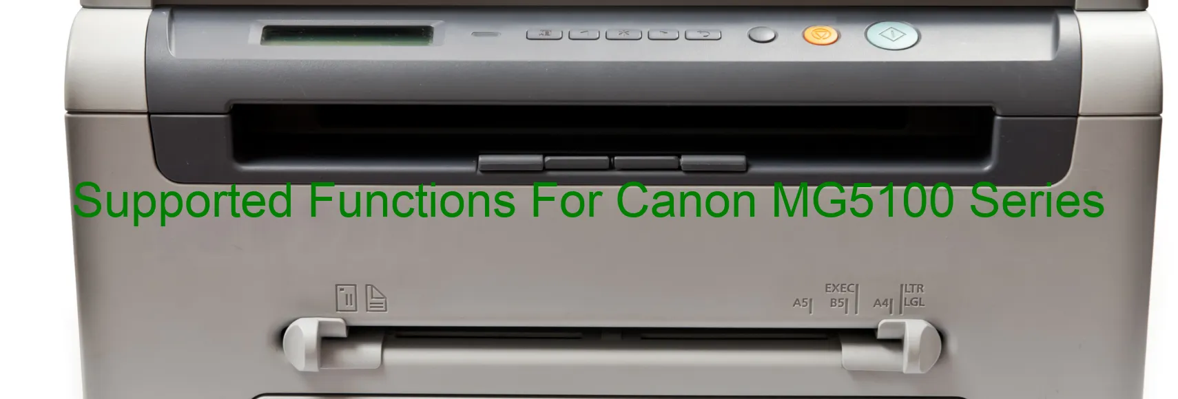 supported-functions-for-canon-mg5100-series.webp