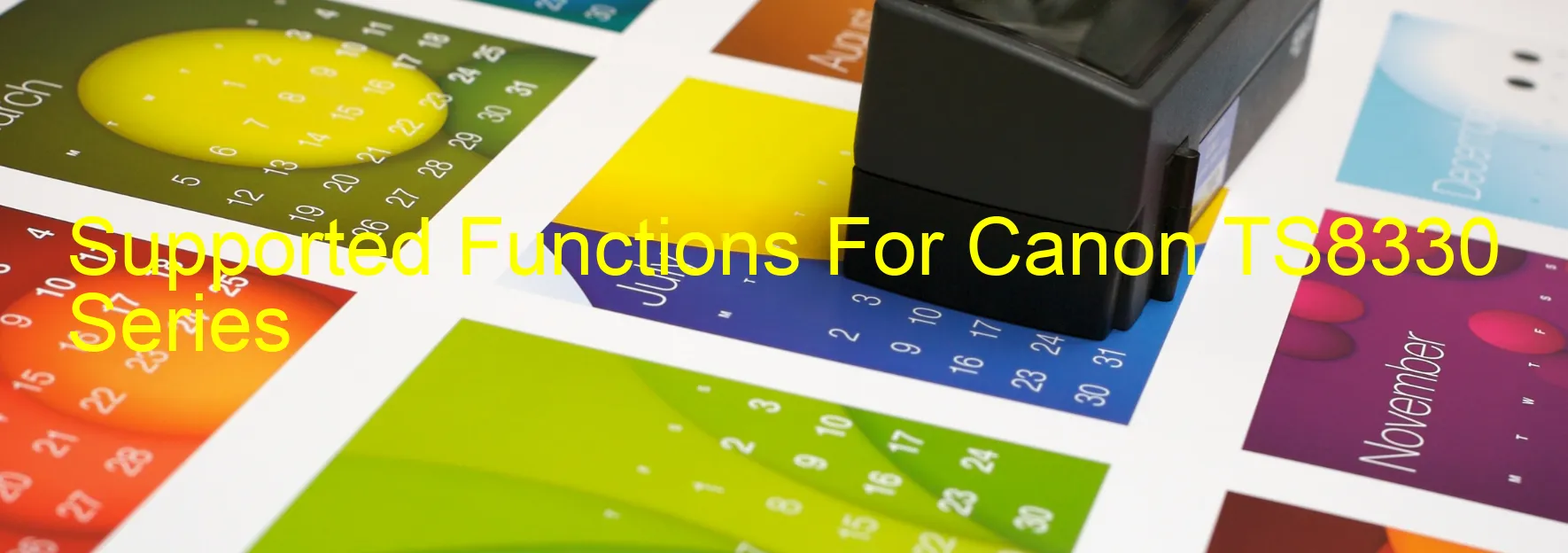 supported-functions-for-canon-ts8330-series.webp