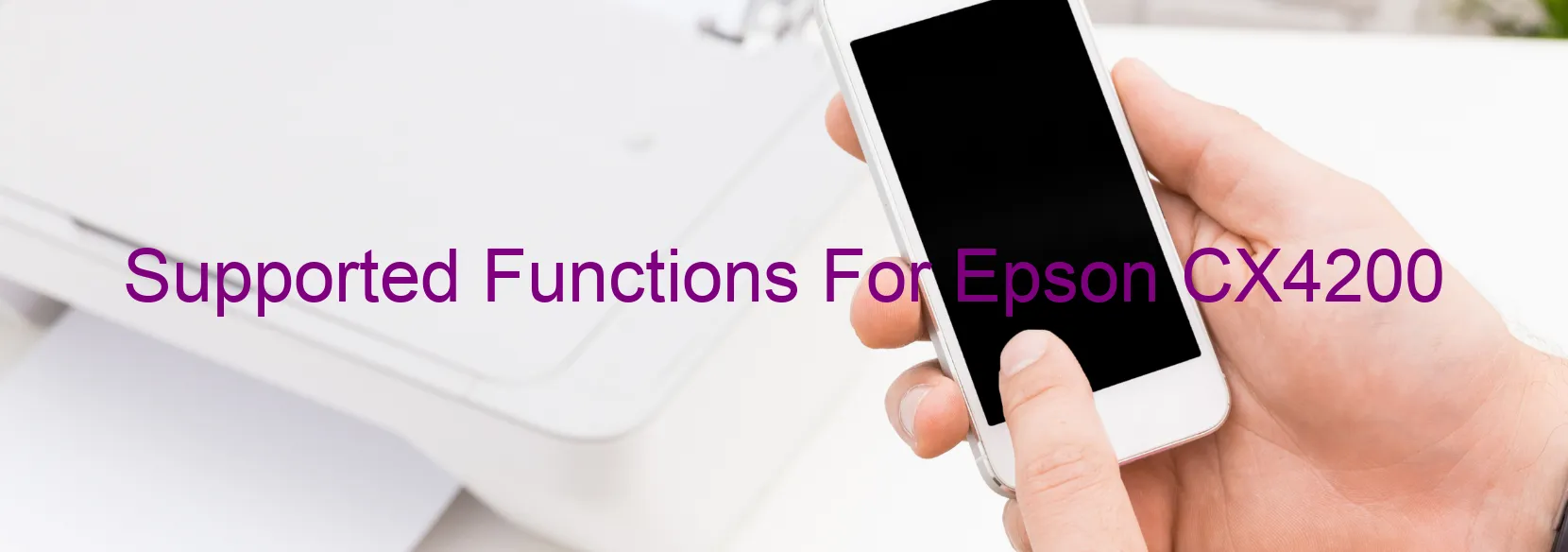 supported-functions-for-epson-cx4200.webp