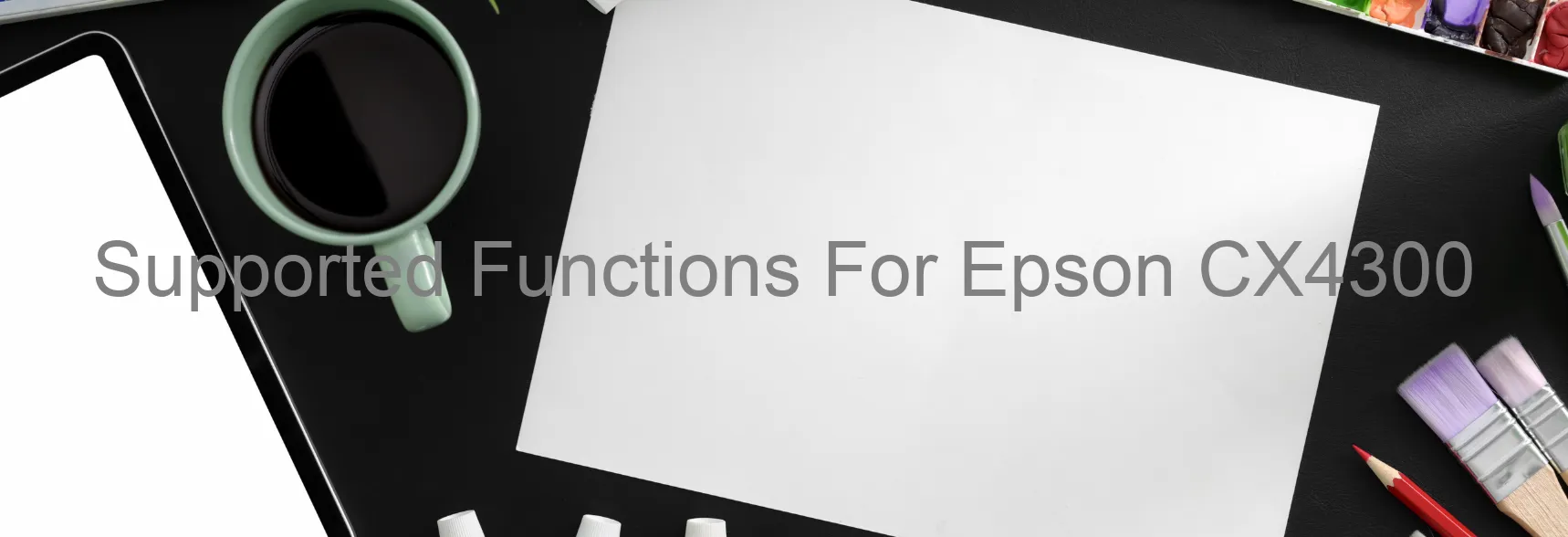 supported-functions-for-epson-cx4300.webp