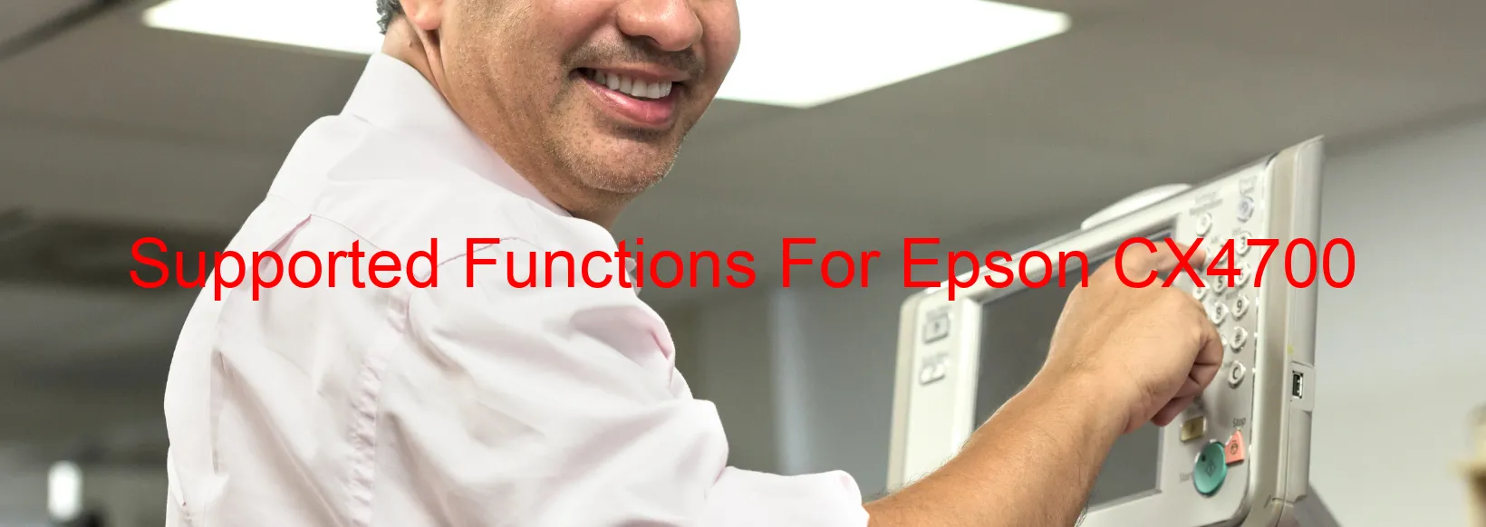 supported-functions-for-epson-cx4700.webp