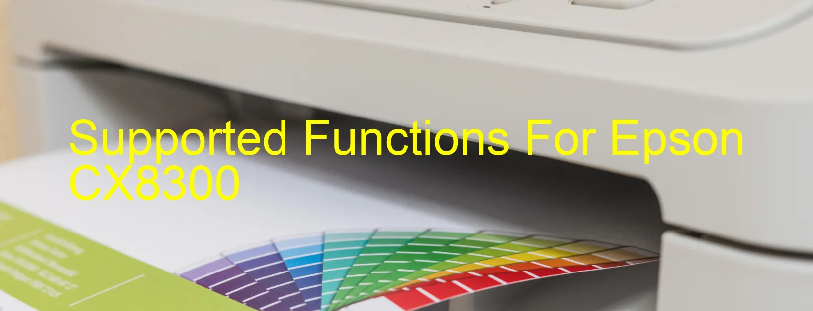 supported-functions-for-epson-cx8300.webp