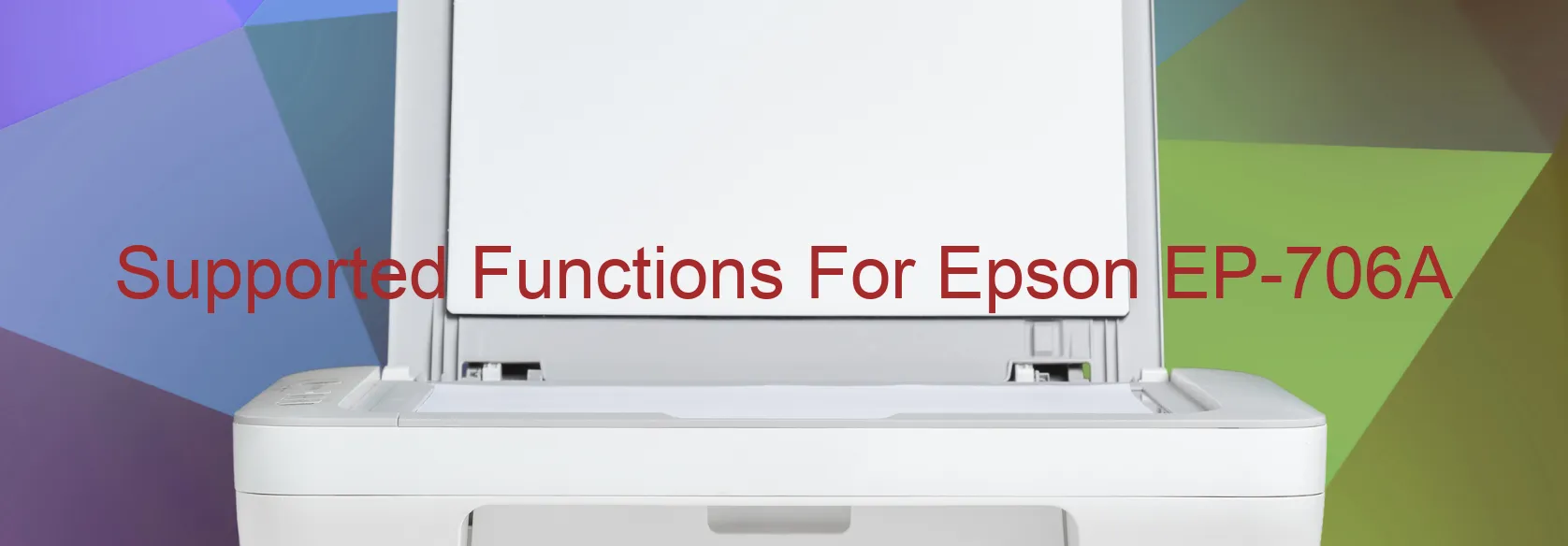 Epson EP-706A Wicreset Supported Functions | 4rum ChiplessPrinter