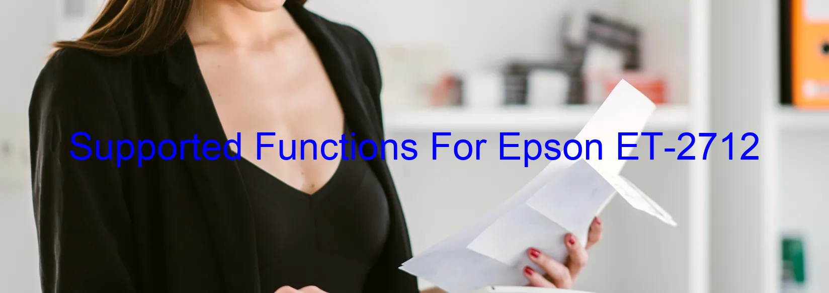 supported-functions-for-epson-et-2712.webp