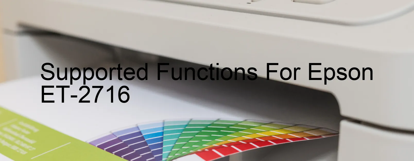 supported-functions-for-epson-et-2716.webp