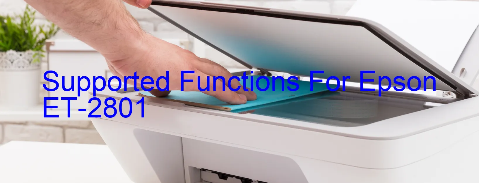 supported-functions-for-epson-et-2801.webp