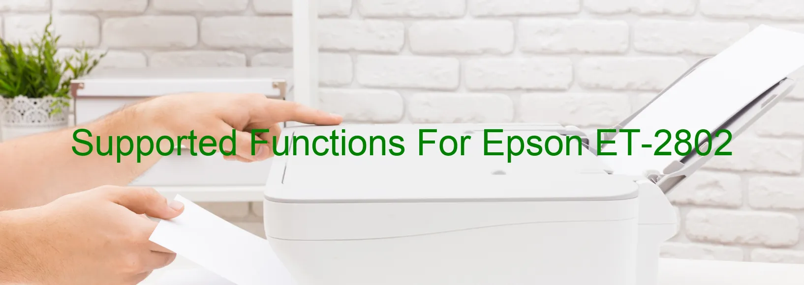 supported-functions-for-epson-et-2802.webp