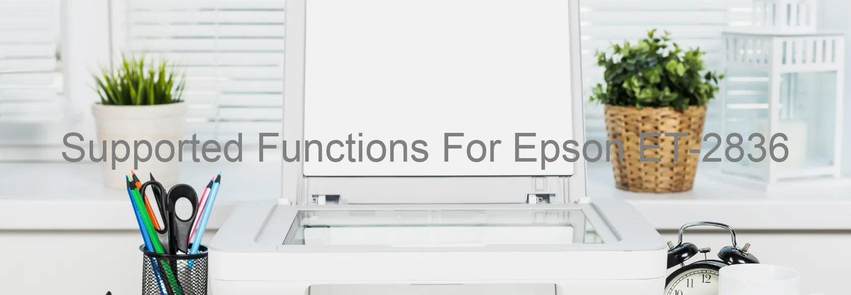 supported-functions-for-epson-et-2836.webp