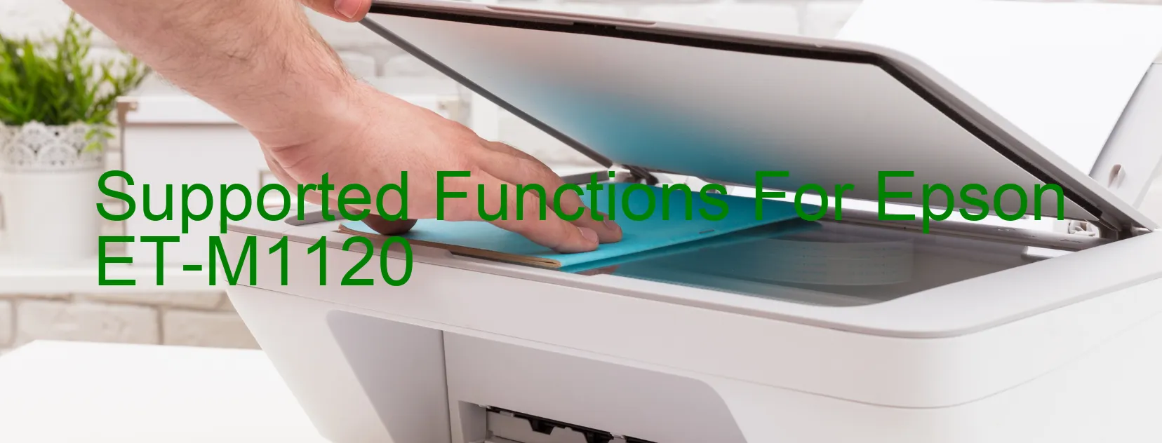 supported-functions-for-epson-et-m1120.webp