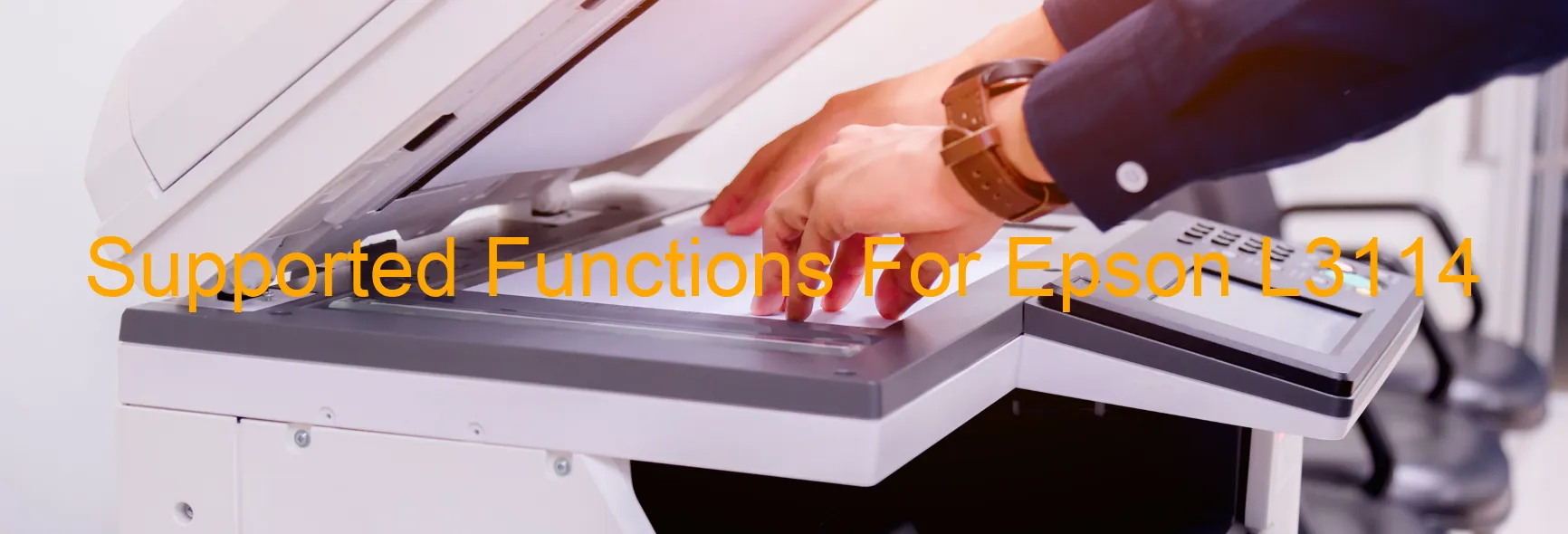 supported-functions-for-epson-l3114.webp