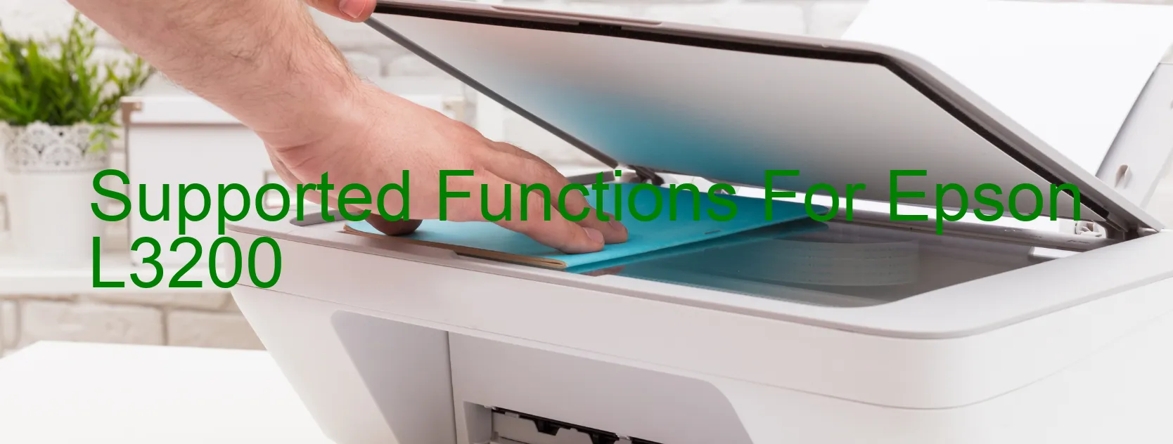 supported-functions-for-epson-l3200.webp