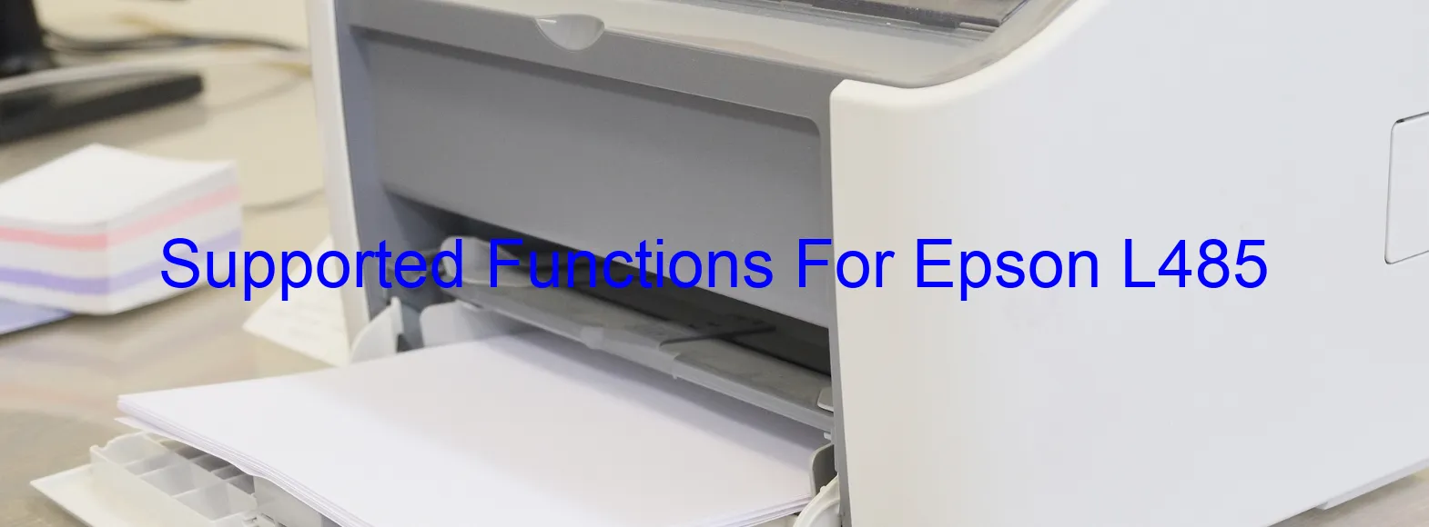 supported-functions-for-epson-l485.webp