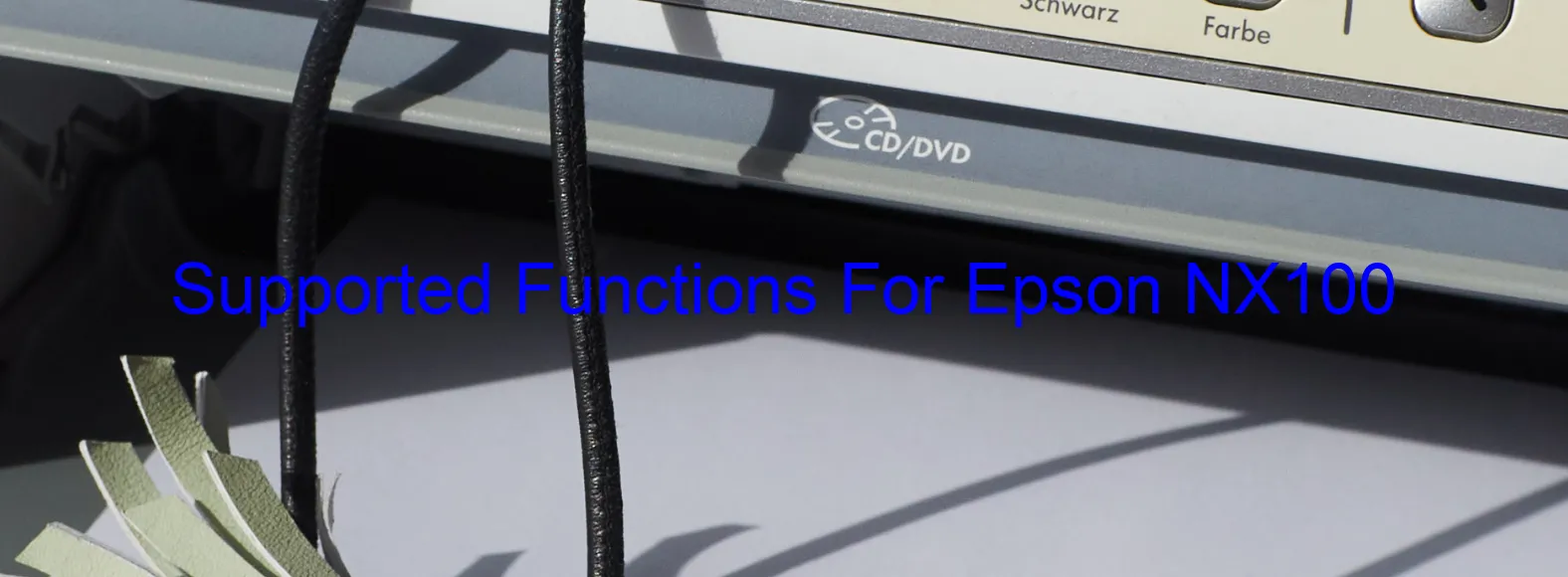 supported-functions-for-epson-nx100.webp