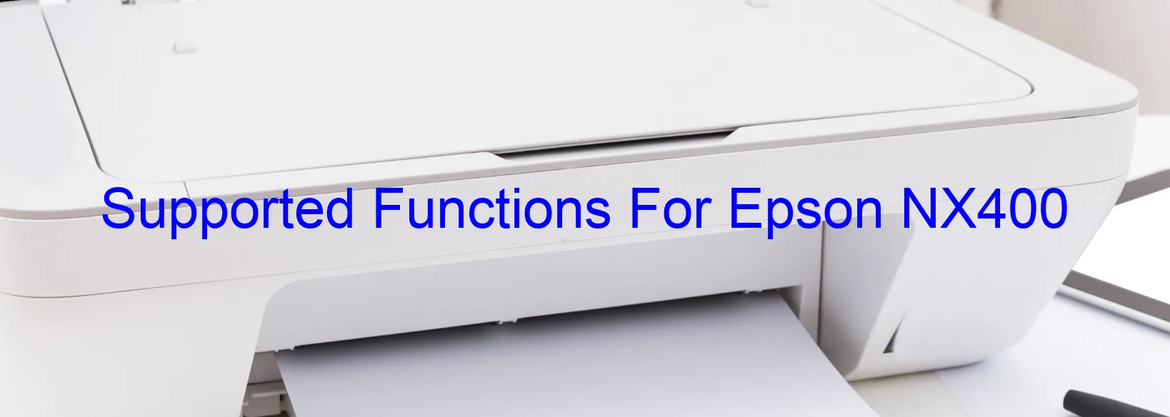 supported-functions-for-epson-nx400.webp