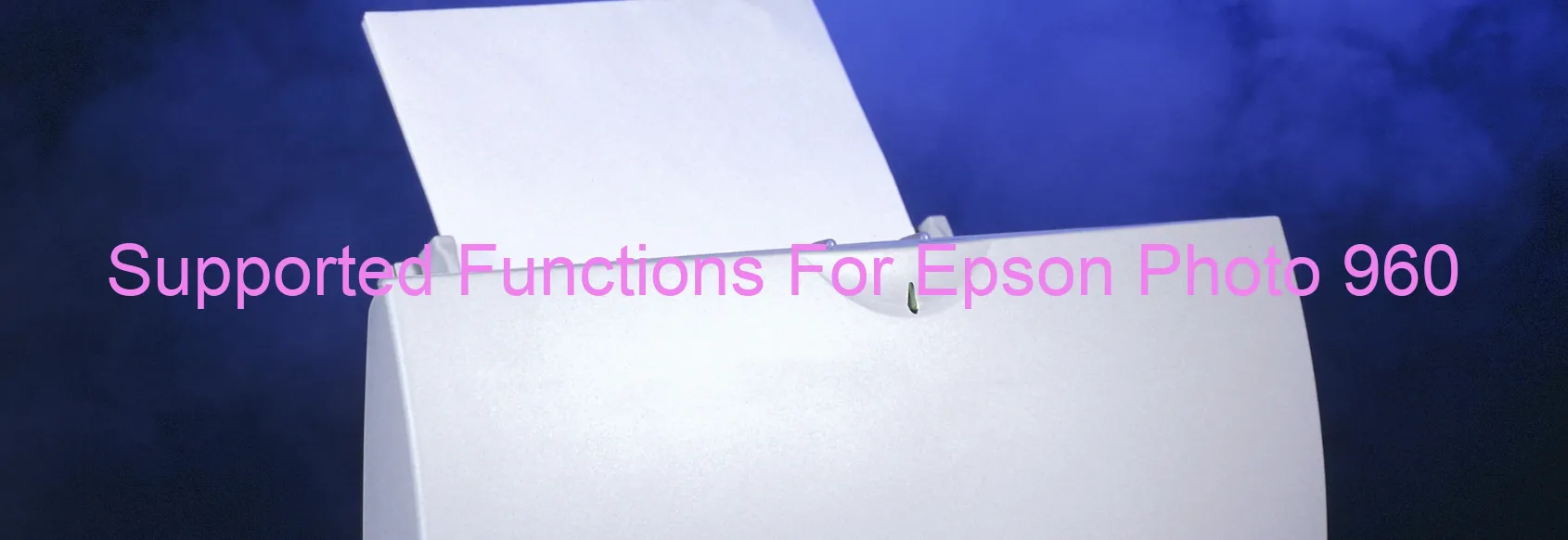 supported-functions-for-epson-photo-960.webp