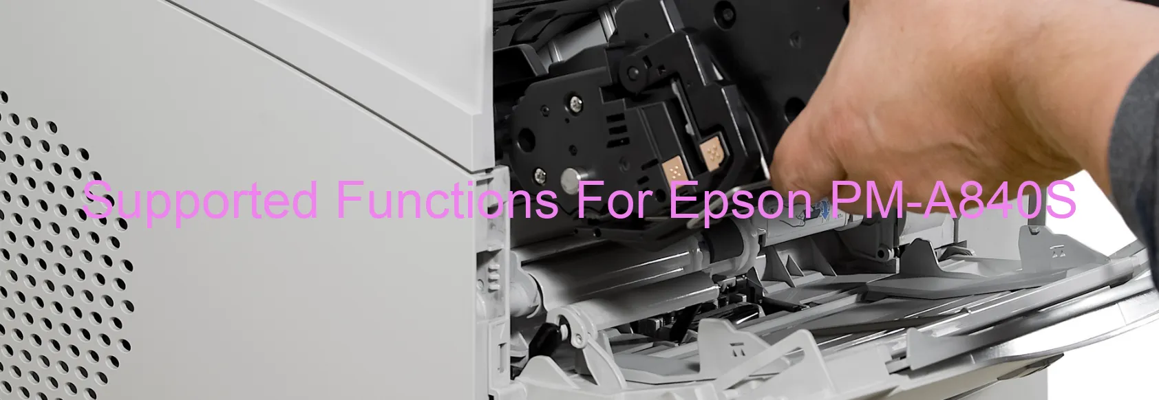 supported-functions-for-epson-pm-a840s.webp