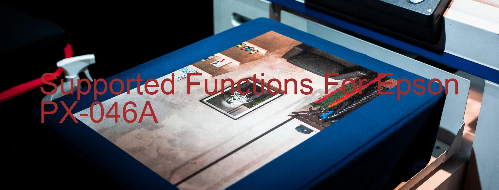 supported-functions-for-epson-px-046a.webp