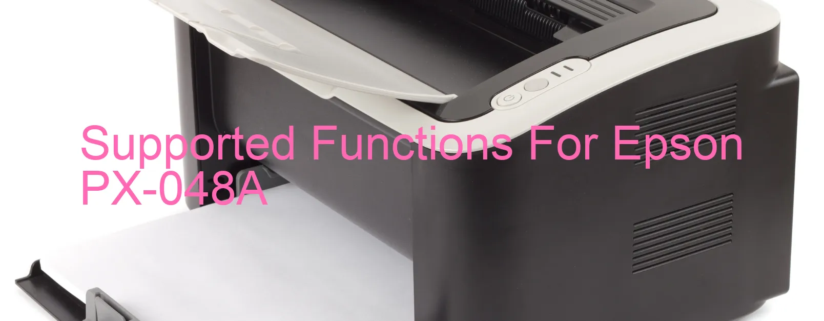 supported-functions-for-epson-px-048a.webp