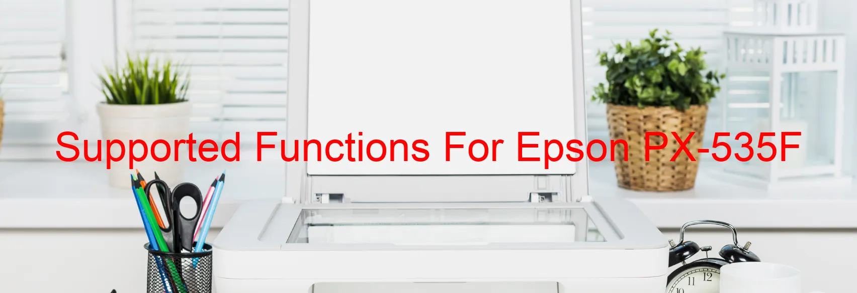 supported-functions-for-epson-px-535f.webp