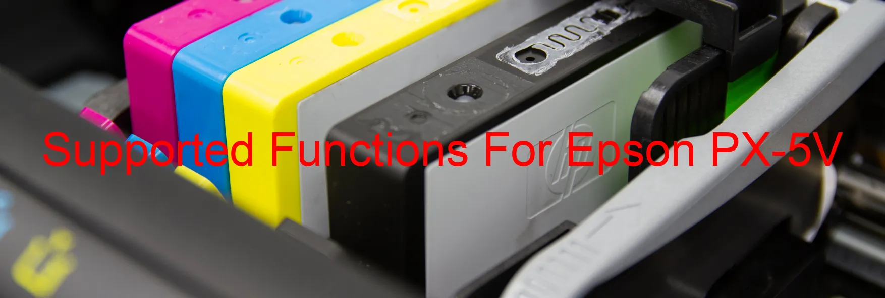 supported-functions-for-epson-px-5v.webp