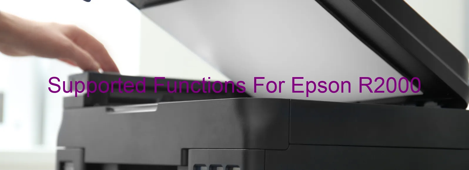 supported-functions-for-epson-r2000.webp