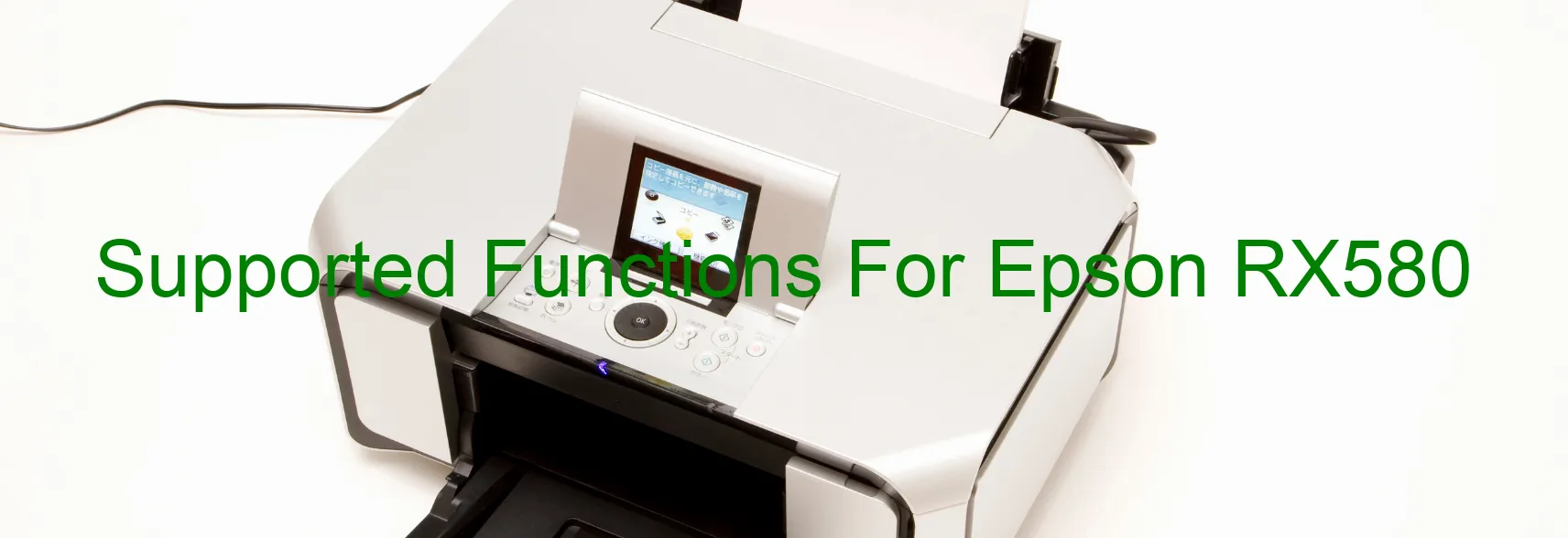 supported-functions-for-epson-rx580.webp