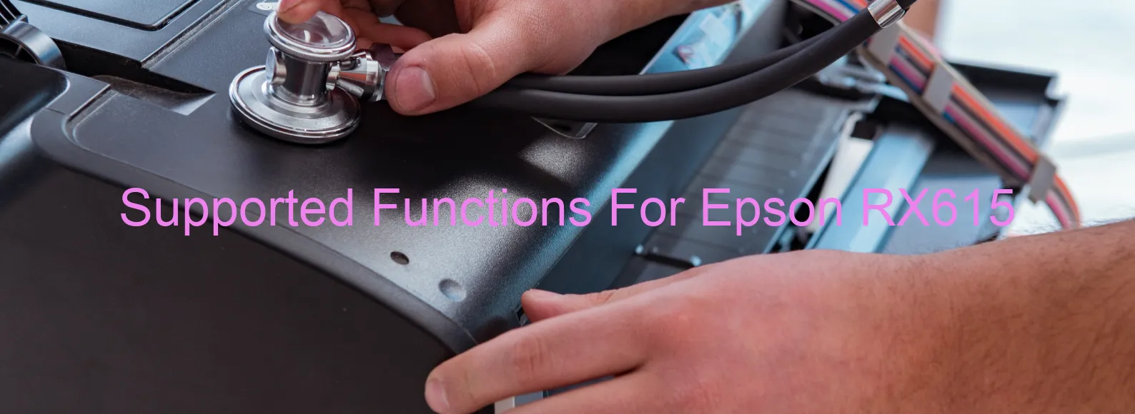 supported-functions-for-epson-rx615.webp