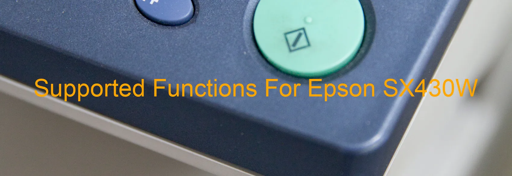 supported-functions-for-epson-sx430w.webp