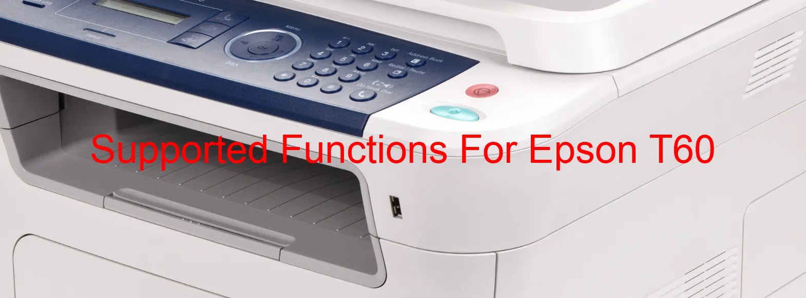 supported-functions-for-epson-t60.webp