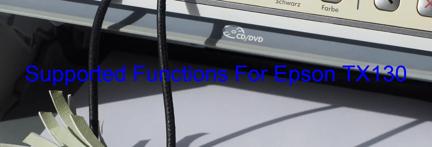 supported-functions-for-epson-tx130.webp