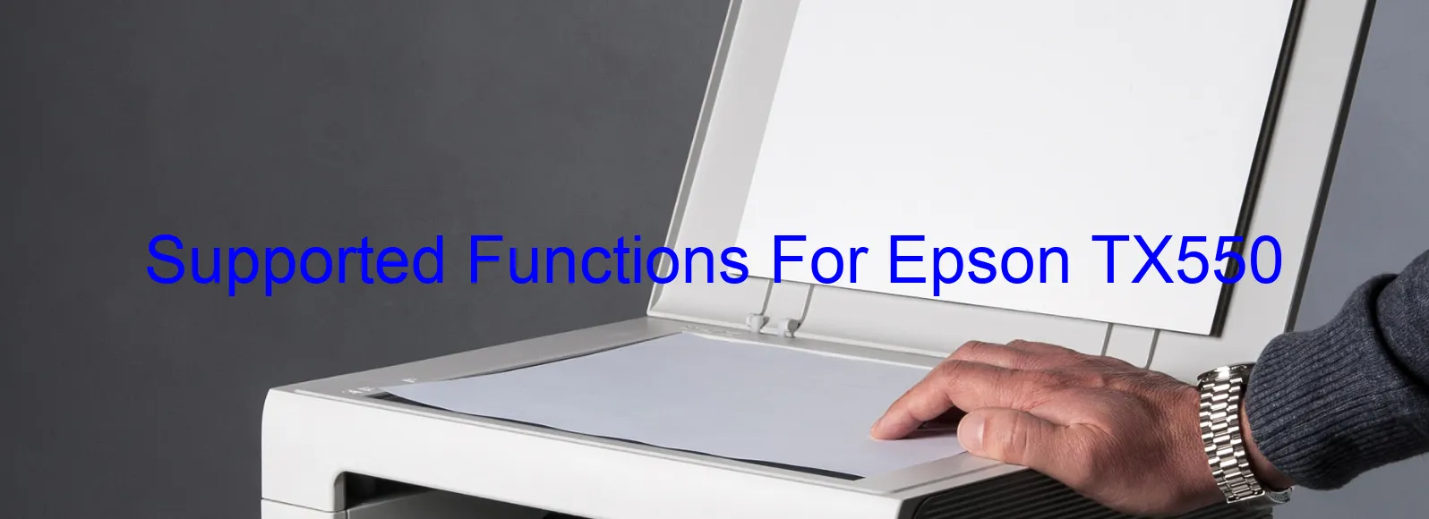 supported-functions-for-epson-tx550.webp