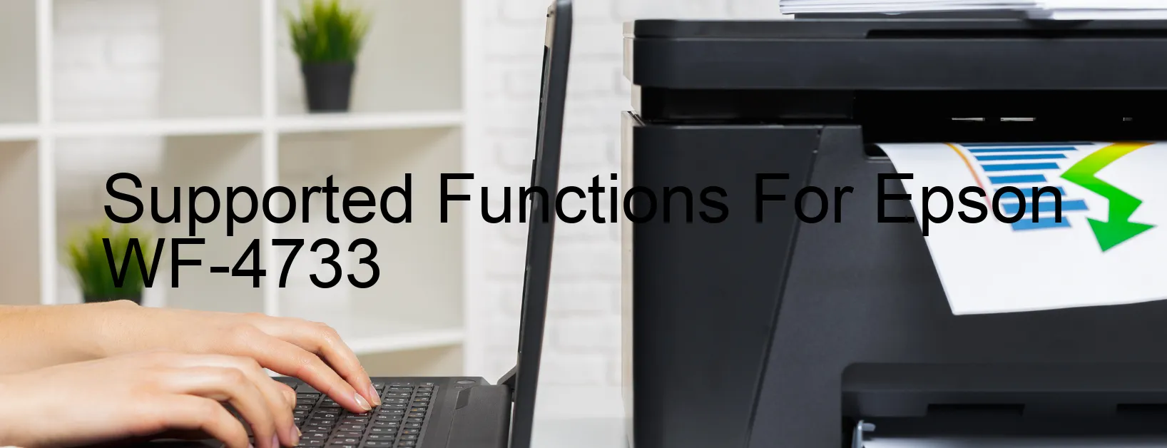 supported-functions-for-epson-wf-4733.webp