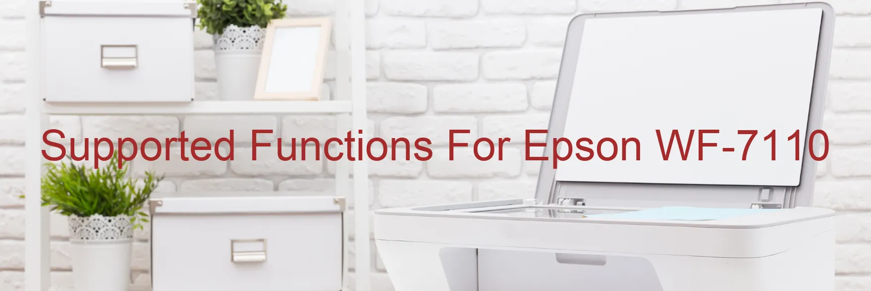 supported-functions-for-epson-wf-7110.webp