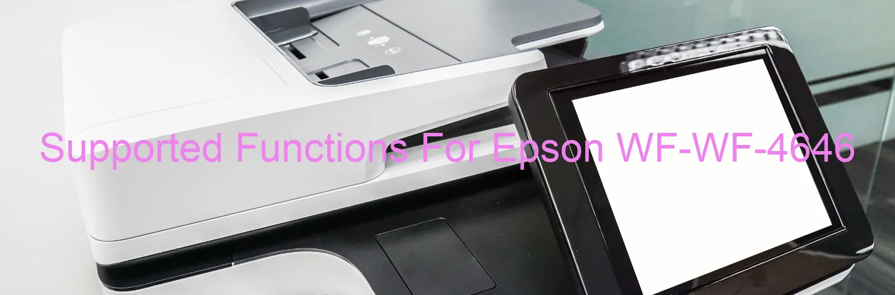 supported-functions-for-epson-wf-wf-4646.webp