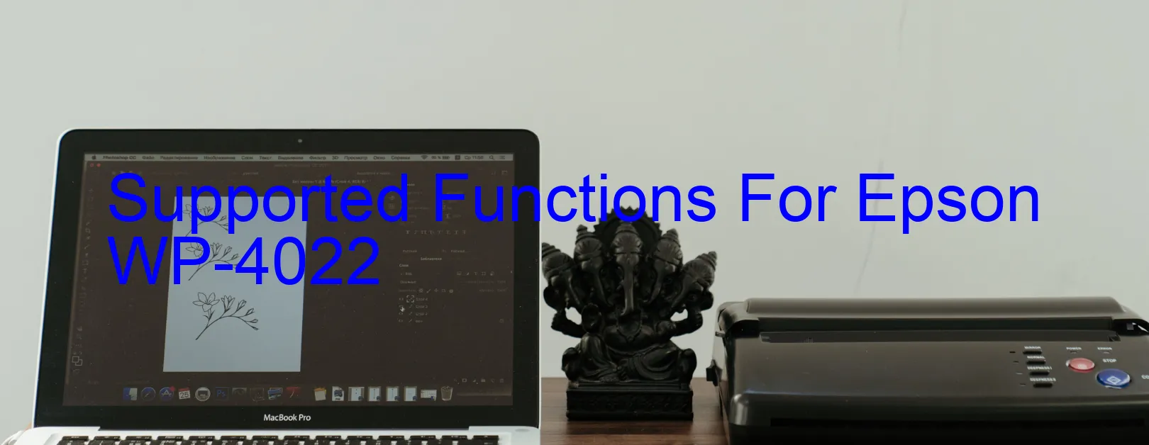 supported-functions-for-epson-wp-4022.webp