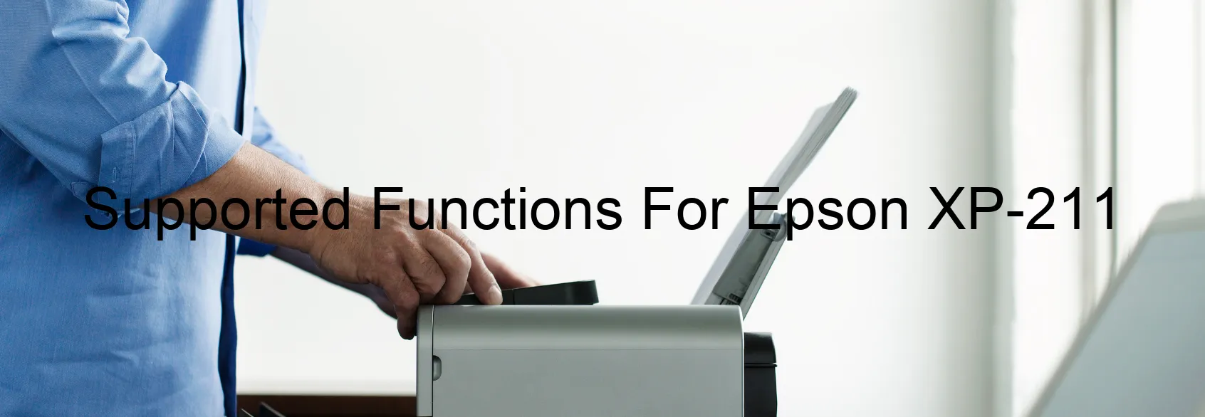 supported-functions-for-epson-xp-211.webp