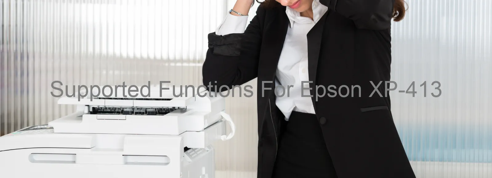 supported-functions-for-epson-xp-413.webp