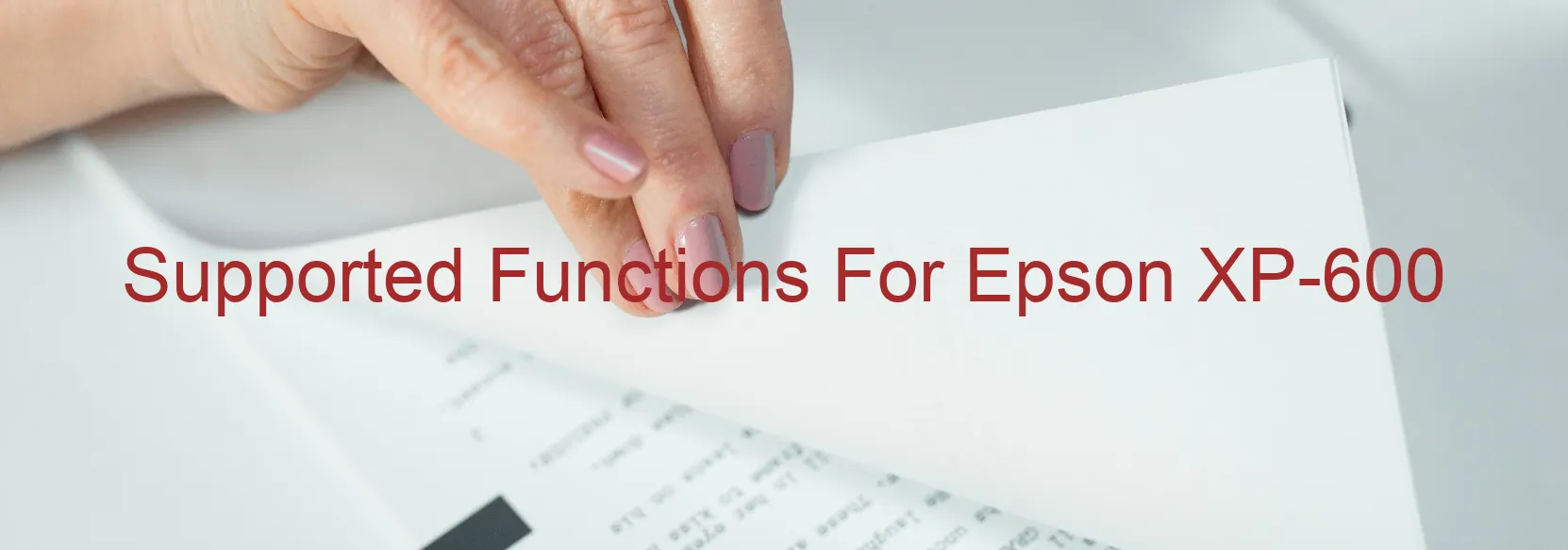 supported-functions-for-epson-xp-600.webp