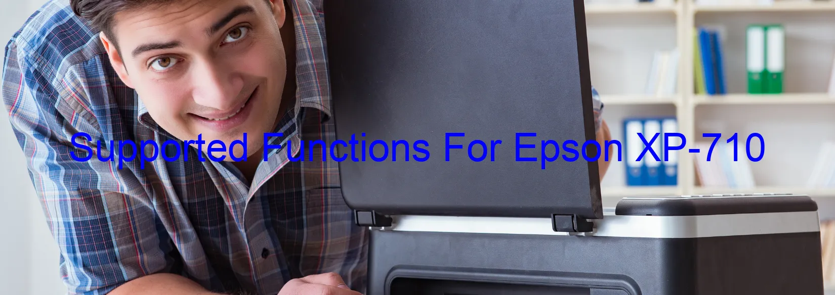 supported-functions-for-epson-xp-710.webp