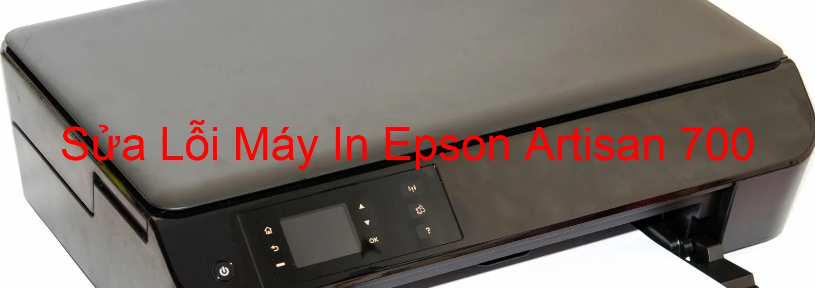 Sửa Lỗi Máy In Epson Artisan 700