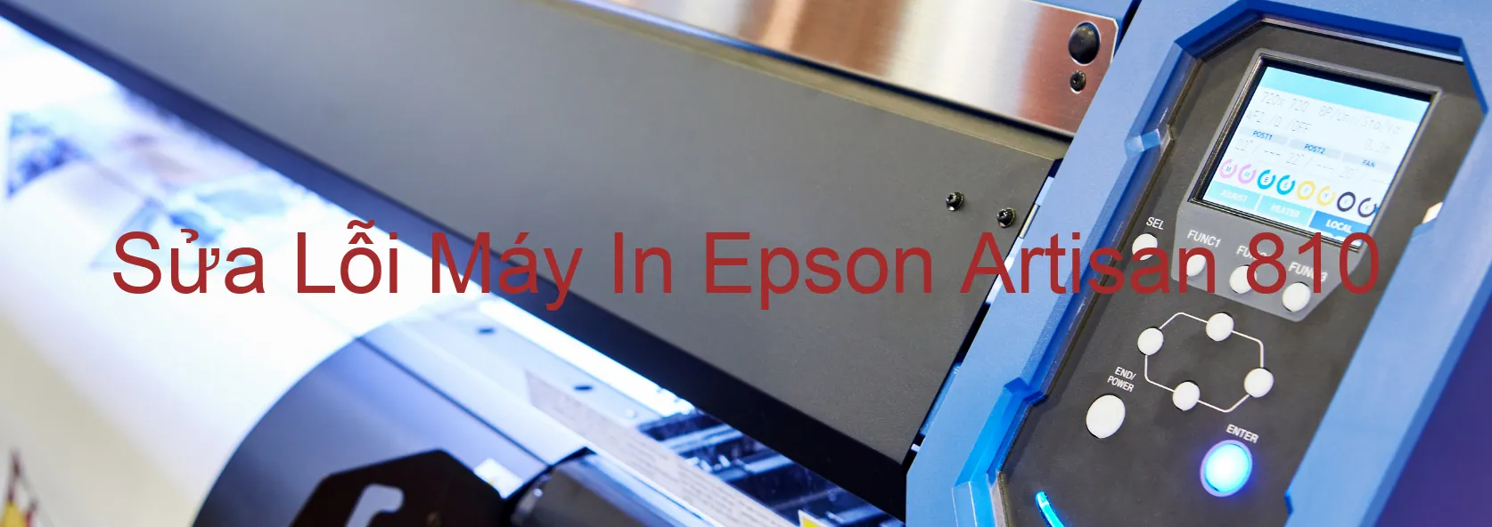 Sửa Lỗi Máy In Epson Artisan 810