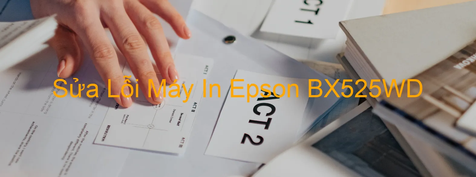 Sửa Lỗi Máy In Epson BX525WD