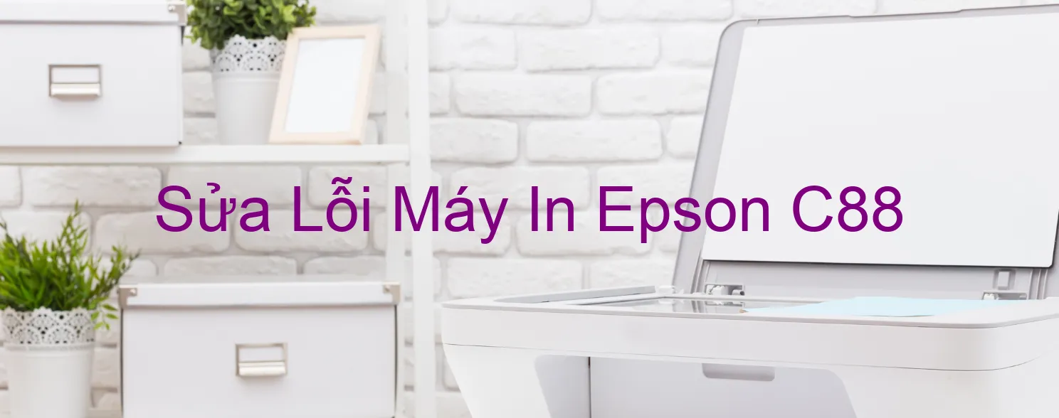 Sửa Lỗi Máy In Epson C88