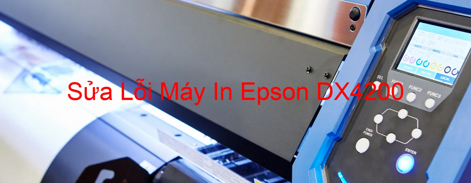 Sửa Lỗi Máy In Epson DX4200