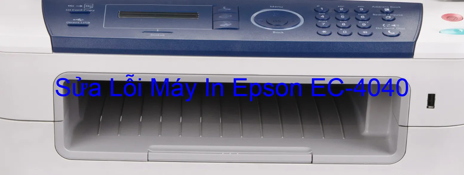 Sửa Lỗi Máy In Epson EC-4040