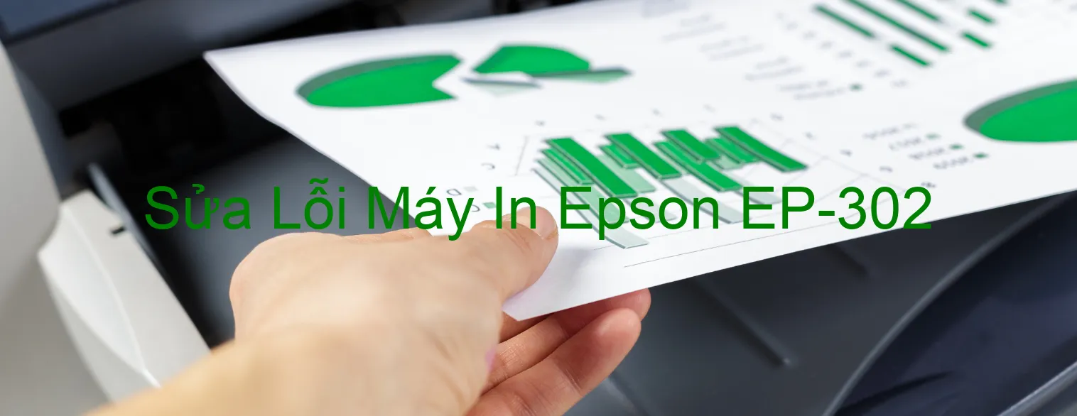 Sửa Lỗi Máy In Epson EP-302