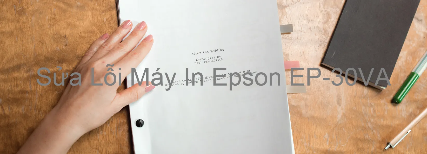 Sửa Lỗi Máy In Epson EP-30VA