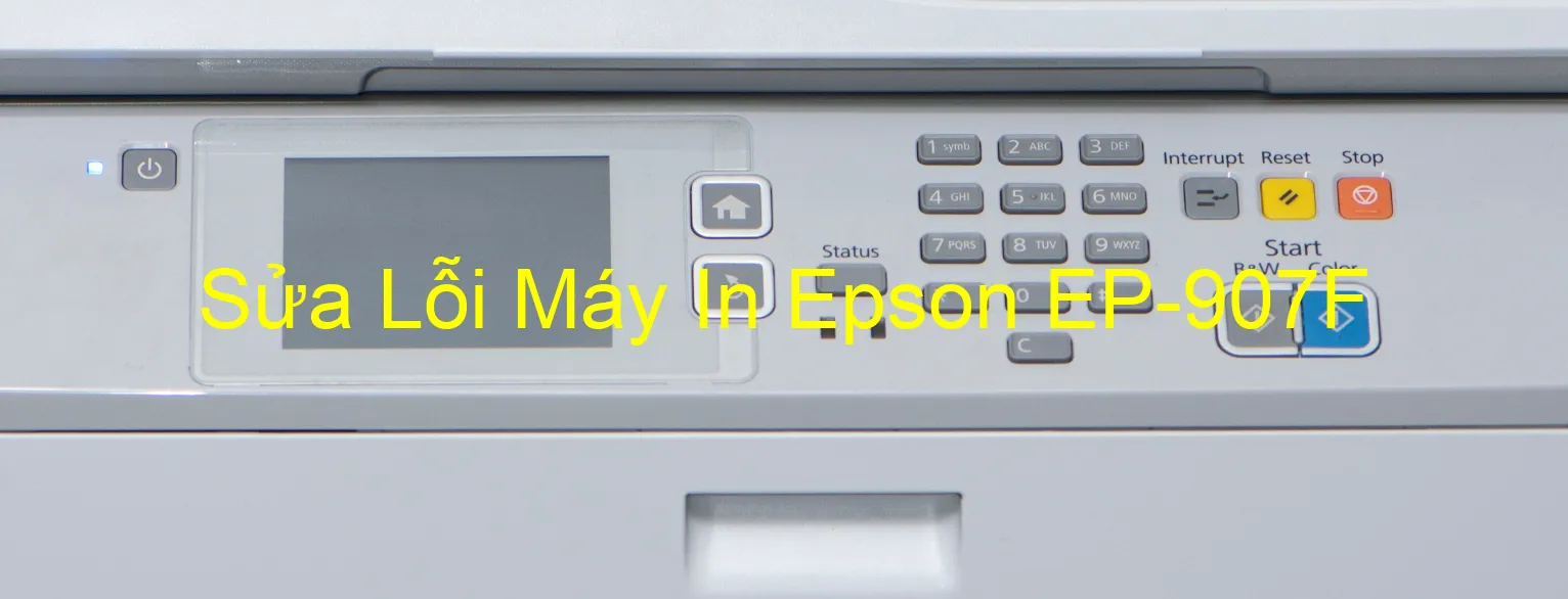 Sửa Lỗi Máy In Epson EP-907F